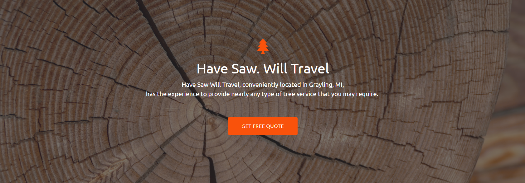 Have Saw Will Travel